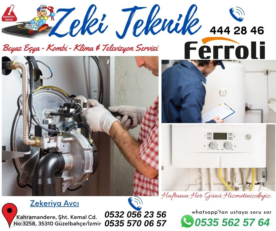 Güzelbahçe Ferroli Kombi Servisi